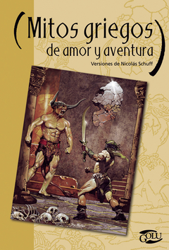 MITOS GRIEGOS DE AMOR Y AVENTURA GOLU