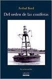 DEL ORDEN DE LAS CONIFERAS