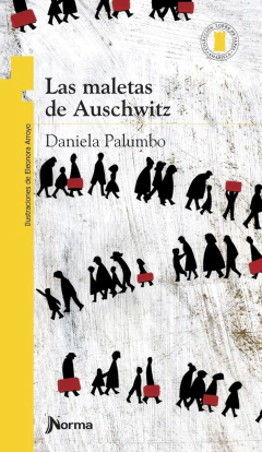 LAS MALETAS DE AUSCHWITZ - TORRE AMARILLA