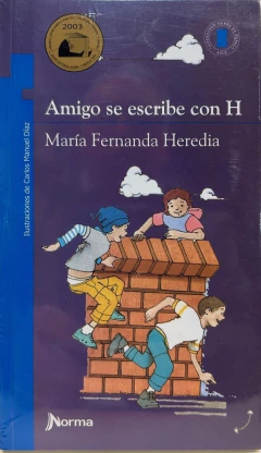 AMIGO SE ESCRIBE CON H. TORRE DE PAPEL AZUL