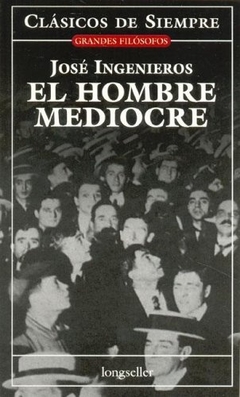 EL HOMBRE MEDIOCRE