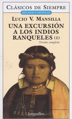 UNA EXCURSION A LOS INDIOS RANQUELES. 2 TOMOS