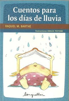 CUENTOS PARA LOS DIAS DE LLUVIA