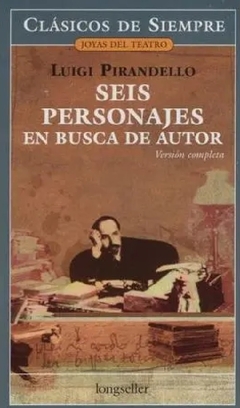 SEIS PERSONAJES EN BUSCA DE UN AUTOR