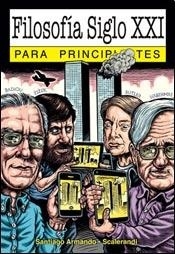 FILOSOFIA SIGLO XXI PARA PRINCIPIANTES