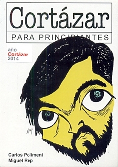 CORTAZAR PARA PRINCIPIANTES