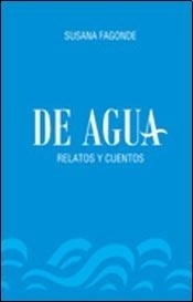 DE AGUA RELATOS Y CUENTOS