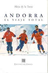 ANDORRA EL VIAJE TOTAL