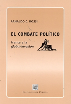 COMBATE POLITICO FRENTE A LA GLOBAL INVASION EL