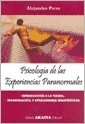 PSICOLOGIA DE LAS EXPERIENCIAS PARANORMALES