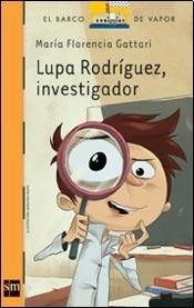 LUPA RODRIGUEZ INVESTIGADOR SERIE NARANJA