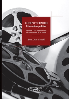 CUERPO Y CUADRO CINE ETICA POLITICA