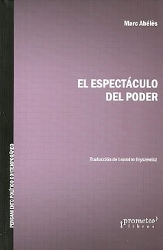 EL ESPECTÁCULO DEL PODER - Lema Libros