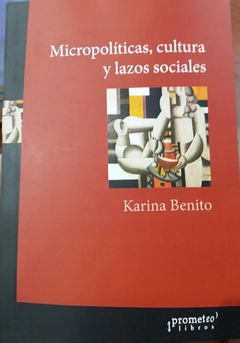 MICROPOLITICAS CULTURA Y LAZOS SOCIALES