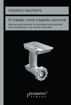 TRABAJO COMO TRAGEDIA UNIVERSAL EL