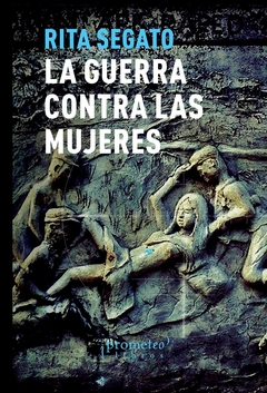 GUERRA CONTRA LAS MUJERES, LA . Edicion Revisada