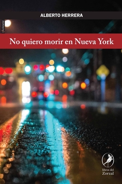 NO QUIERO MORIR EN NUEVA YORK