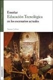 ENSEÑAR EDUCACION TECNOLOGICA EN LOS ESCENARIOS AC