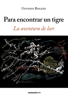 PARA ENCONTRAR UN TIGRE