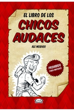 LIBRO DE LOS CHICOS AUDACES EL