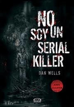 NO SOY UN SERIAL KILLER SAGA JOHN CLEAVER 1