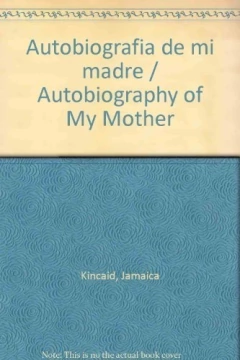 AUTOBIOGRAFIA DE MI MADRE - Lema Libros