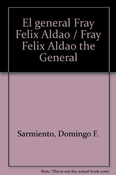 GENERAL FRAY FELIX ALDAO VIAJES