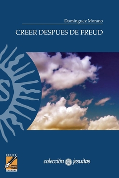 CREER DESPUES DE FREUD