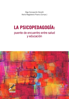 PSICOPEDAGOGIA LA PUENTE DE ENCUENTRO ENTRE SALUD