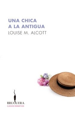 UNA CHICA A LA ANTIGUA - Lema Libros