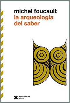 LA ARQUEOLOGIA DEL SABER