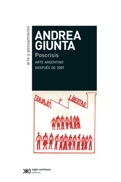 POSCRISIS - ARTE ARGENTINO DESPUÉS DE 2001