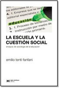 ESCUELA Y LA CUESTION SOCIAL LA - Lema Libros