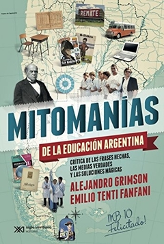 MITOMANIAS DE LA EDUCACION ARGENTINA