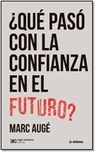 QUE PASO CON LA CONFIANZA EN EL FUTURO