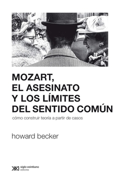 MOZART EL ASESINATO Y LOS LIMITES DEL SENTIDO COMU