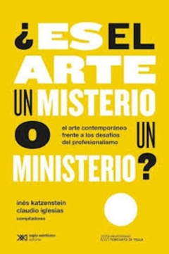 ES EL ARTE UN MISTERIO O UN MINISTERIO