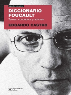 DICCIONARIO FOUCAULT - EDICIÓN DEFINITIVA