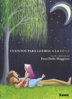 CUENTOS PARA LEERLE A LA LUNA