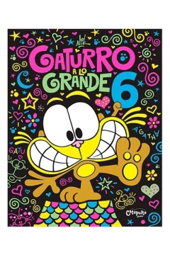 GATURRO A LO GRANDE 6