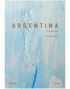 ARGENTINA EL GRAN LIBRO BILINGUE