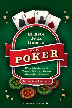 EL ARTE DE LA GUERRA EN EL POKER