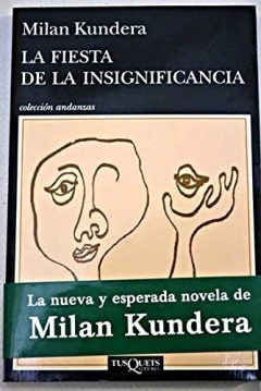 FIESTA DE LA INSIGNIFICANCIA LA