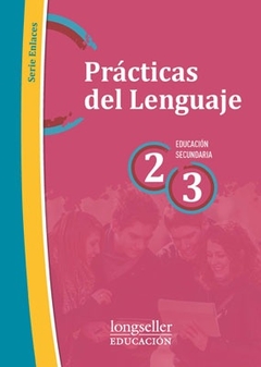 PRACTICAS DEL LENGUAJE 2/3 SECUNDARIA ENLACES