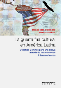 LA GUERRA FRIA CULTURAL EN AMERICA LATINA