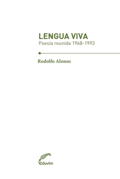 LENGUA VIVA POESIA REUNIDA 1968-1993