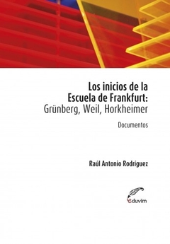 INICIOS DE LA ESCUELA DE FRANKFURT LOS