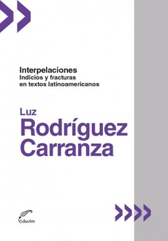 INTERPELACIONES INDICIOS Y FRACTURAS EN TEXTOS