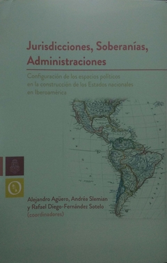 JURISDICCIONES, SOBERANIAS, ADMINISTRACIONES