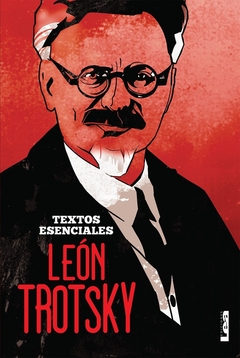 LEON TROTSKY TEXTOS ESENCIALES